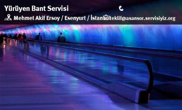 Mehmet Akif Ersoy Yürüyen Bant Servisi