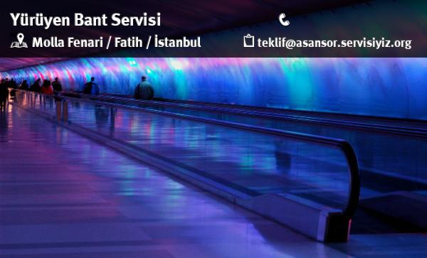 Molla Fenari Yürüyen Bant Servisi