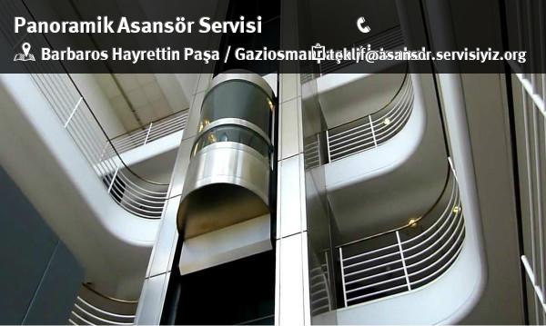 Barbaros Hayrettin Paşa Panoramik Asansör Servisi