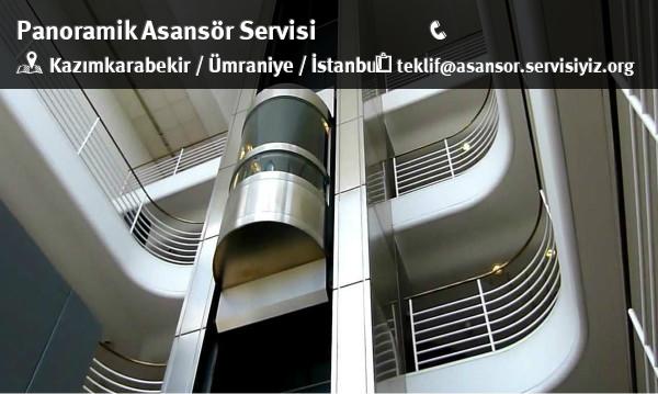 Kazımkarabekir Panoramik Asansör Servisi
